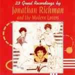 Cover of 23 Great Recordings By Jonathan Richman And The Modern Lovers, 1993, CD