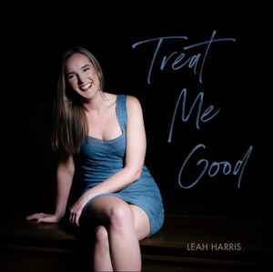Leah Harris - Treat Me Good album cover