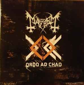 Mayhem - Ordo Ad Chao album cover
