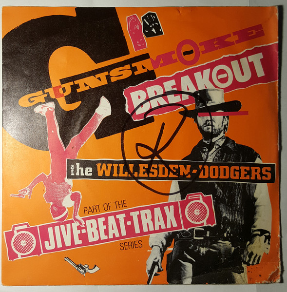 The Willesden Dodgers - Gunsmoke Breakout | Releases | Discogs