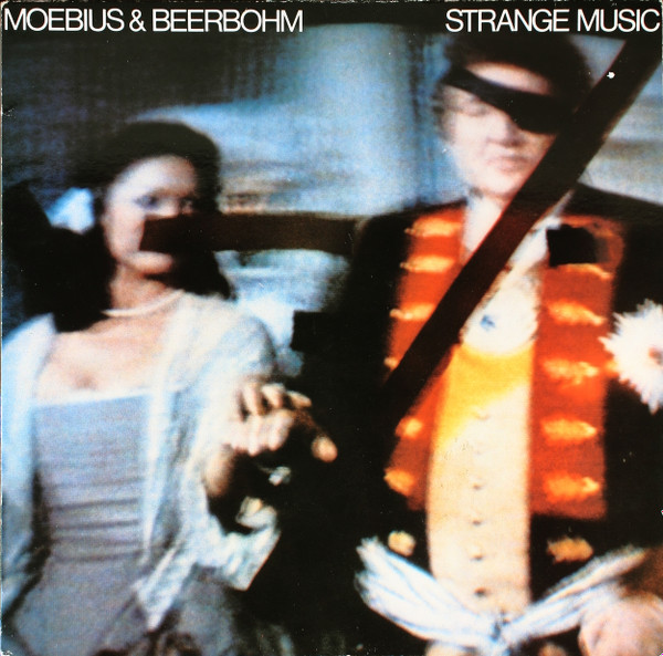Moebius & Beerbohm - Strange Music | Releases | Discogs