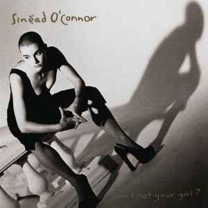 Am I Not Your Girl? - Sinéad O'Connor