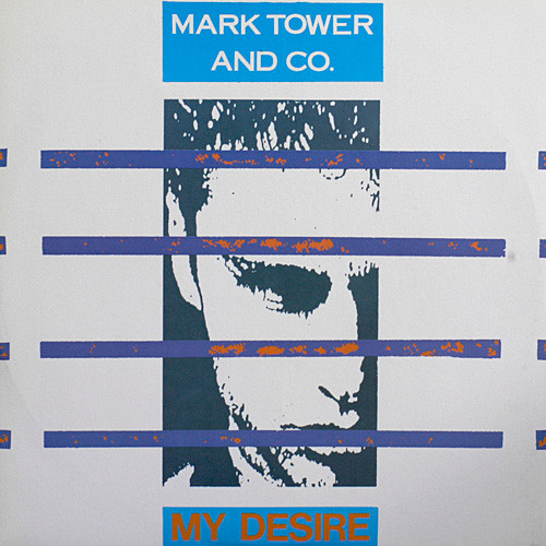 Mark Tower \u0026 Co.–My Desire ユーロビート ハイエナジー - 洋楽