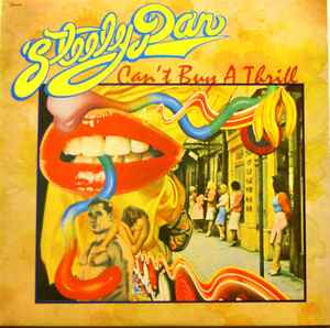 Steely Dan – Can't Buy A Thrill (1972, Vinyl) - Discogs