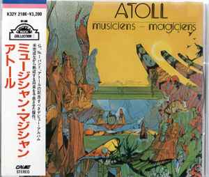 Atoll – Musiciens - Magiciens (1989