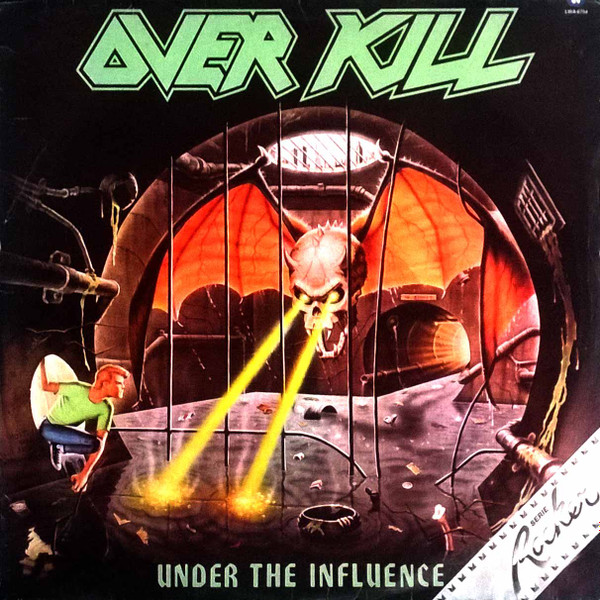 Overkill – Under The Influence (1988, Vinyl) - Discogs