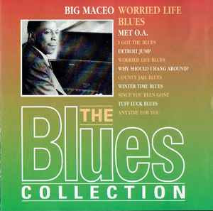 Big Maceo - Worried Life Blues