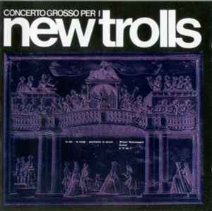 Concerto Grosso Per I New Trolls - New Trolls
