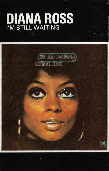Diana Ross – I'm Still Waiting (1982, Cassette) - Discogs