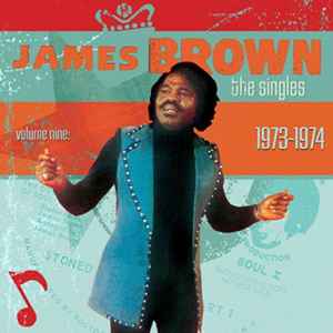 The Singles, Volume 9: 1973-1975 - James Brown
