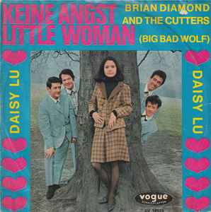 Brian Diamond & The Cutters - Keine Angst Little Woman (Big Bad Wolf)