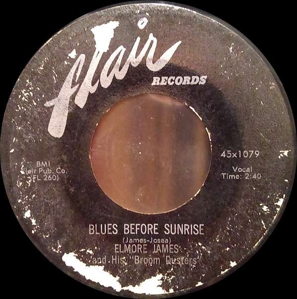 Album herunterladen Elmore James And His Broom Dusters - Blues Before Sunrise Good Bye