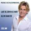 Rene Schuurmans* - Laat De Zon In Je Hart / Als Ik Haar Zie