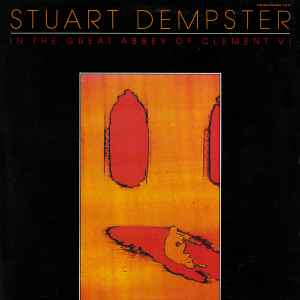 Stuart Dempster - In The Great Abbey Of Clement VI album cover