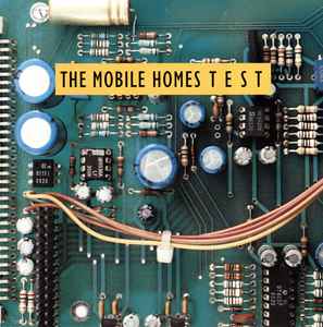 Test - The Mobile Homes