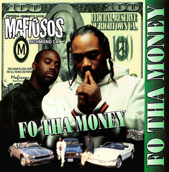 Mafiosos – Fo Tha Money (1996