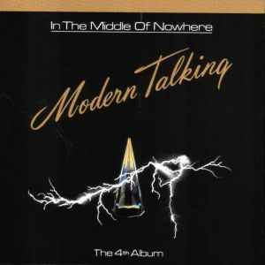 In The Middle Of Nowhere - The 4th Album - Modern Talking