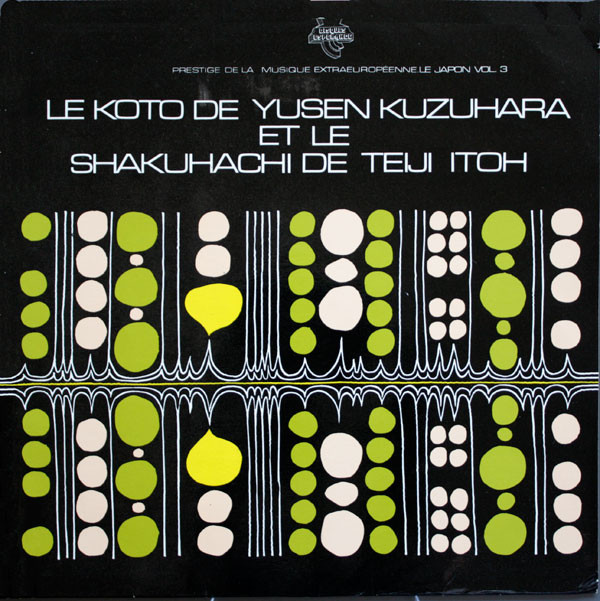 baixar álbum Yusen Kuzuhara, Teiji Itoh - Le Koto De Yusen Kuzuhara Et Le Shakuhachi De Teiji Itoh