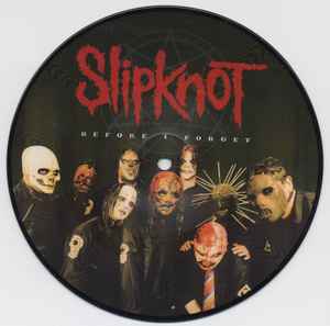 Slipknot – Before I Forget (2005, 2/2, Vinyl) - Discogs