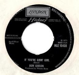 last ned album Don Gibson - If Youre Goin Girl