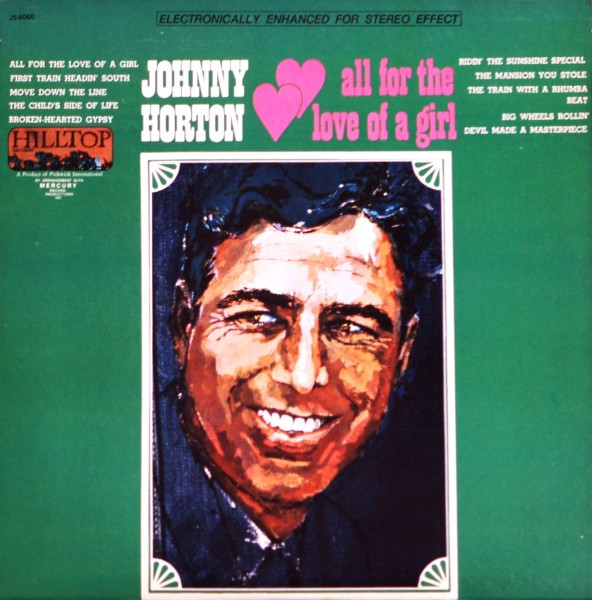 Johnny Horton – All For The Love Of A Girl (1968, Vinyl) - Discogs