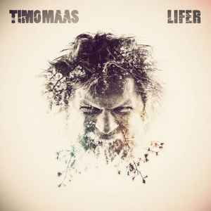 Timo Maas - Lifer album cover