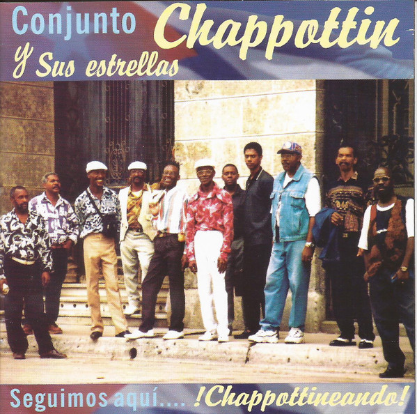 Conjunto Chappottin Y Sus Estrellas - Seguimos Aqui