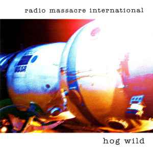 Hog Wild - Radio Massacre International