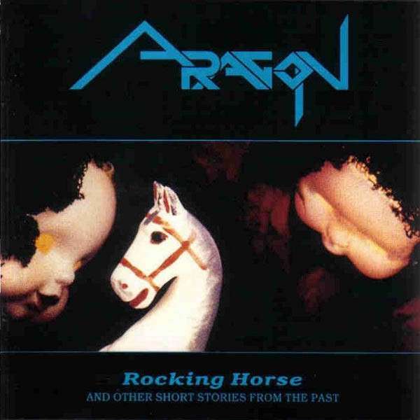 Aragon – Rocking Horse And Other Stories From The Past (1993