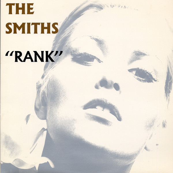 The Smiths – Rank (1988, Allied Pressing, Gatefold, Vinyl) - Discogs