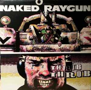 Naked Raygun - Throb Throb album cover