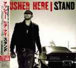 Usher - Here I Stand | Releases | Discogs