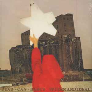 Dead Can Dance - Spleen And Ideal album cover