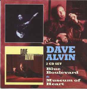 Dave Alvin - Blue Boulevard & Museum Of Heart