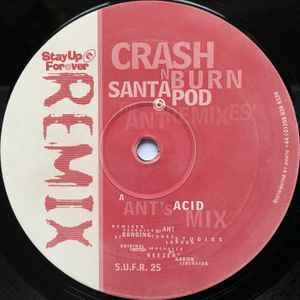 Crash N' Burn - Santa Pod 'The Ant Remixes'