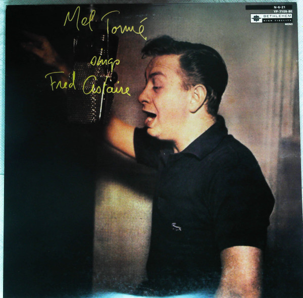 Mel Tormé And The Marty Paich Dek-Tette - Mel Tormé Sings Fred 