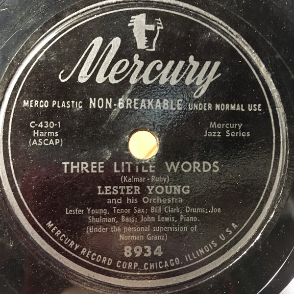 Lester Young And His Orchestra - Three Little Words / Neenah 