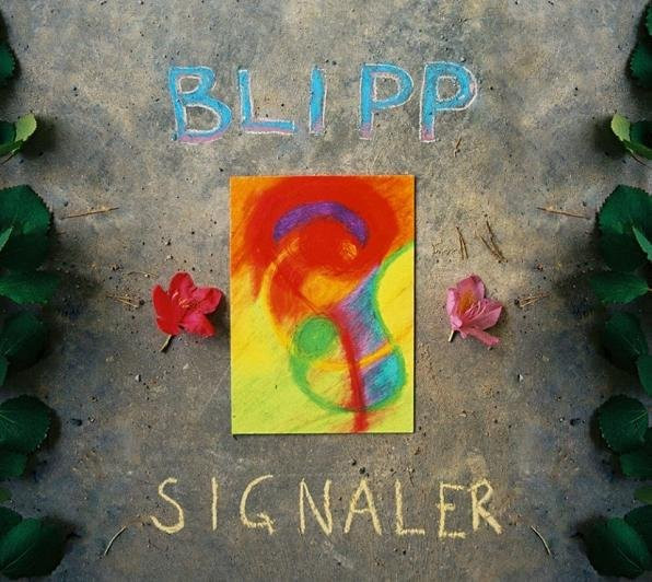 télécharger l'album Blipp - Signaler