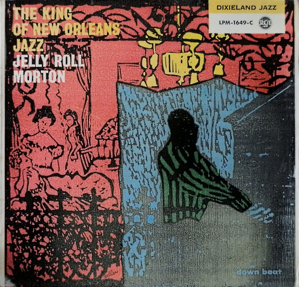 Jelly Roll Morton – The King Of New Orleans Jazz (1959, Vinyl