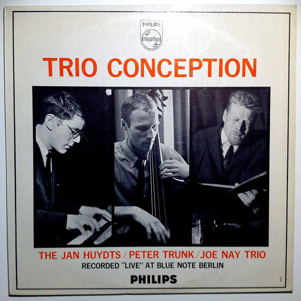 The Jan Huydts / Peter Trunk / Joe Nay Trio – Trio Conception (1964 