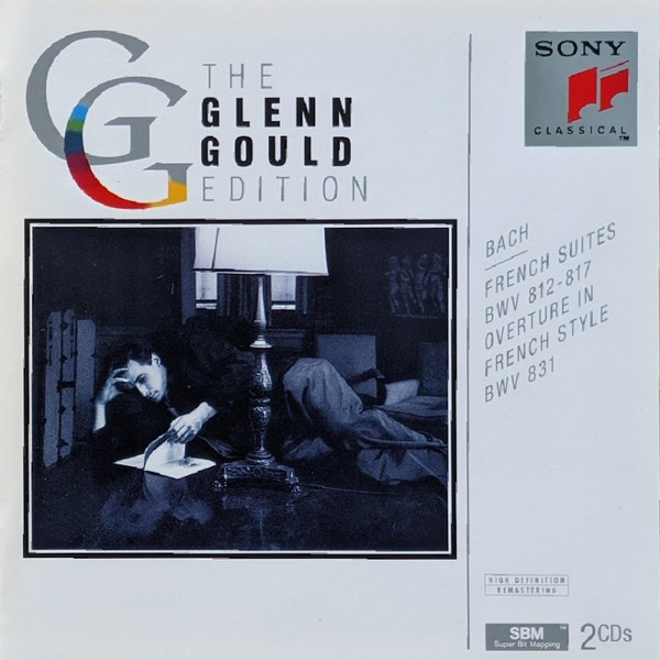 Bach, Glenn Gould – French Suites BWV 812–817; Overture In French