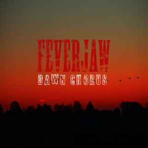 Feverjaw - Dawn Chorus album cover