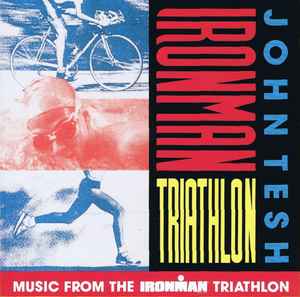 John Tesh - Ironman Triathlon: Music From The Ironman Triathlon album cover