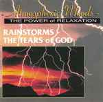 Cover of Rainstorms - The Tears Of God, 1991-11-09, CD