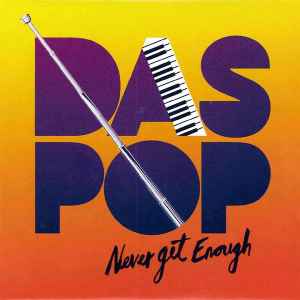 Das Pop - Never Get Enough album cover