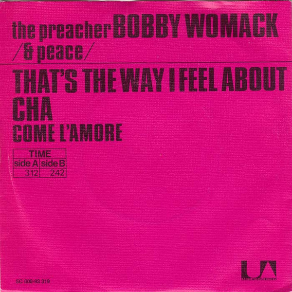 Bobby Womack – That's The Way I Feel About Cha (1971, Solid Centre