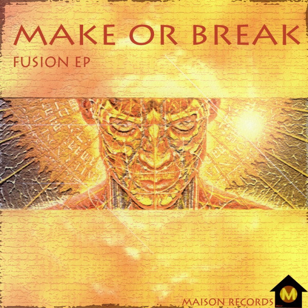 ladda ner album Make Or Break - Fusion EP