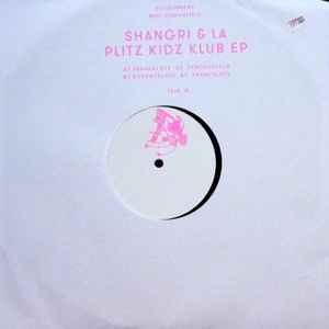 Shangri & La - Plitz Kidz Klub EP album cover