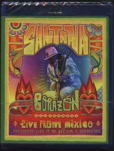 Santana - Corazón: Live From México - Live It To Believe It album cover