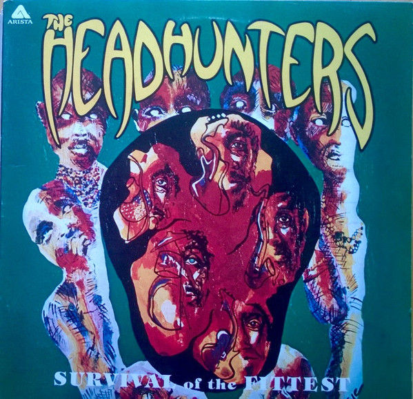 The Headhunters – Survival Of The Fittest (1975, Vinyl) - Discogs